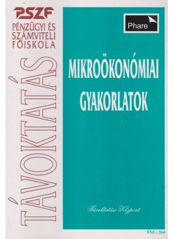 Tóthné Érsek Ildikó, Dr. Bódi Erzsébet - Mikroökonómiai gyakorlatok Tóthné Érsek Ildikó, Dr. Bódi Erzsébet - Mikroökonómiai gyakorlatok, 1994 antikvár könyv