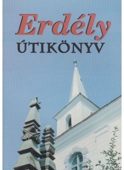 Deák Ferenc, László László - Erdély útikönyv Deák Ferenc, László László - Erdély útikönyv, Székelyudvarhely 2004 antikvár könyv