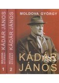 Moldova György - Kádár János I-II.