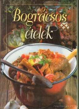 Verhóczki István - Bográcsos ételek Verhóczki István - Bográcsos ételek, Budapest 2007 antikvár könyv