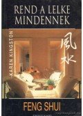 Kingston, Karen - Feng shui - Rend a lelke mindennek