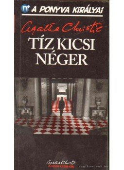 Agatha Christie - Tíz kicsi néger Agatha Christie - Tíz kicsi néger, Budapest 2010 antikvár könyv