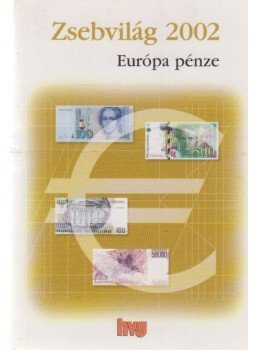 Simon Ákos, Vass Péter - Zsebvilág 2002 - Európa pénze Simon Ákos, Vass Péter - Zsebvilág 2002 - Európa pénze, Budapest 2002 antikvár könyv