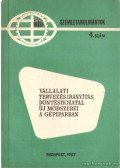Nyers Józsefné dr. - Vállalati tervezés, irányítás, döntéshozatal új módszerei a gépiparban