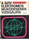 Antalóczy Zoltán - A szív elektromos működésének vizsgálata