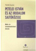 Török Zsuzsa - Petelei István és az irodalom sajtóközege