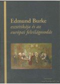 Horkay Hörcher Ferenc,Szilágyi Márton - Edmund Burke esztétikája és az európai felvilágosodás