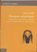 Simon Attila - Dionysos színrevitele
