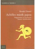 Kozák Dániel - Achilles másik pajzsa