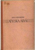 Fedorova, Nina - Atyuska árvái