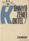 Több szerző - Könnyűzenei koktél 7