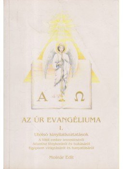 Molnár Edit - Az Úr Evangéliuma I. Molnár Edit - Az Úr Evangéliuma I., Szombathely 1997 antikvár könyv
