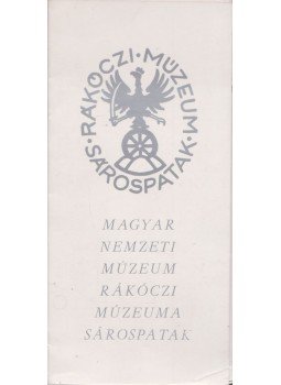  - Magyar Nemzeti Múzeum Rákóczi Múzeuma, Sárospatak 0 antikvár könyv