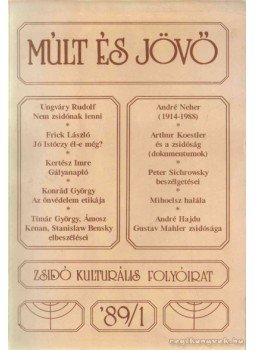 Kőbányai János - Múlt és jövő 1989/1 Kőbányai János - Múlt és jövő 1989/1, 1989 antikvár könyv