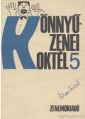 Több szerző - Könnyűzenei koktél 5