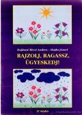 Hajduné Bécsi Andrea,Hajdú József - Rajzolj, ragassz, ügyeskedj!
