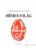 Pap Gábor,Makoldi Sándorné - Hímes-világ