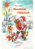 Juhász Magda - Mondókák Télapónak