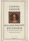 Csanda Sándor - Balassi Bálint költészete és a közép-európai szláv reneszánsz stílus