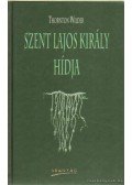 Wilder, Thornton - Szent Lajos király hídja