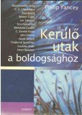 Yancey, Philip - Kerülő utak a boldogsághoz