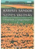 Kárpáti Sándor - Színes valóság