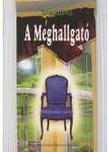 Caldwell, Taylor - A Meghallgató