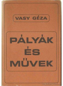 Vasy Géza - Pályák és művek Vasy Géza - Pályák és művek, Budapest 1983 antikvár könyv
