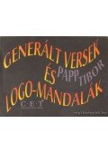 Papp Tibor - Generált versek és logo-mandalák