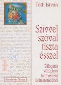 Tóth István - Szívvel, szóval, tiszta ésszel