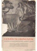 Homeros - Homérosi himnuszok