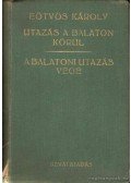 Eötvös Károly - Utazás a Balaton körül - A balatoni utazás vége