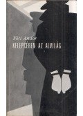 Fóti Andor - Kelepcében az alvilág