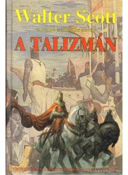 Walter Scott - A talizmán Walter Scott - A talizmán, Budapest 0 antikvár könyv