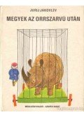 Jakovlev, Jurij - Megyek az orrszarvú után