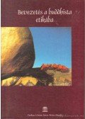 Migray Emőd - Bevezetés a buddhista etikába