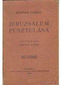 Josephus Flavius - Jeruzsálem pusztulása