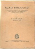 Magyary Zoltán - Magyar közigazgatás
