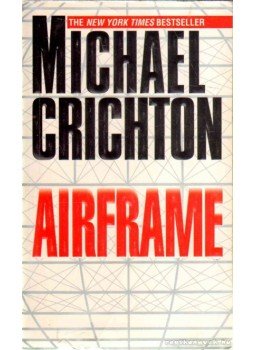 Michael Crichton - Airframe Michael Crichton - Airframe, New York 1997 antikvár könyv
