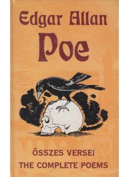 Edgar Allan Poe - Edgar Allan Poe összes versei - The Complete Poems Edgar Allan Poe - Edgar Allan Poe összes versei - The Complete Poems, 1998 antikvár könyv