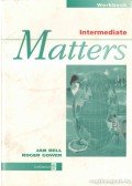 Bell, Jan,Gower, Roger - Matters - Intermediate workbook