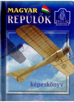 Winkler László - Magyar repülők Winkler László - Magyar repülők, Budapest 1999 antikvár könyv