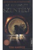 TOM HARPER - Az elveszett szentély