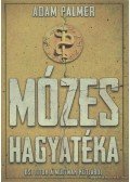 Palmer, Adam - Mózes hagyatéka
