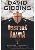DAVID GIBBINS - Keresztesek aranya
