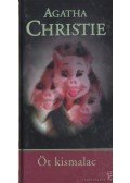 Agatha Christie - Öt kismalac