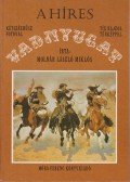 Molnár László Miklós - A híres Vadnyugat