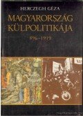 Juhász Gyula,Balogh Sándor,Herczegh Géza - Magyarország külpolitikája I-III.