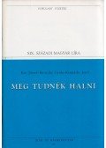 Reviczky Gyula,Kiss József,Komjáthy Jenő - Meg tudnék halni
