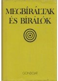 Mályuszné Császár Edit - Megbíráltak és bírálók